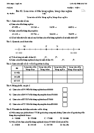 Phiếu Bài tập hằng ngày Toán Lớp 3 - Bài 61. Làm tròn số đến hàng nghìn, hàng chục nghìn - Kết nối tri thức (Năm học 2026-2027)