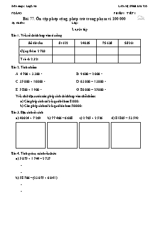 Phiếu Bài tập hằng ngày Toán Lớp 3 - Bài 77. Ôn tập phép cộng, phép trừ trong phạm vi 100 000 - Kết nối tri thức (Năm học 2026-2027)